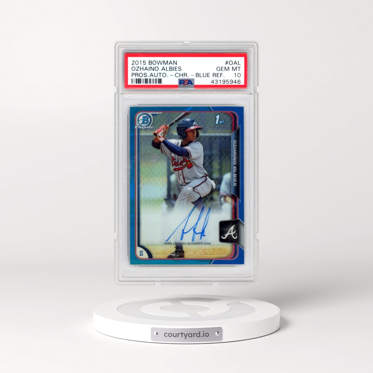 2015 Bowman Prospect Autograph #OAL Ozhaino Albies - Chrome-Blue Refractor (PSA 10 GEM MINT)