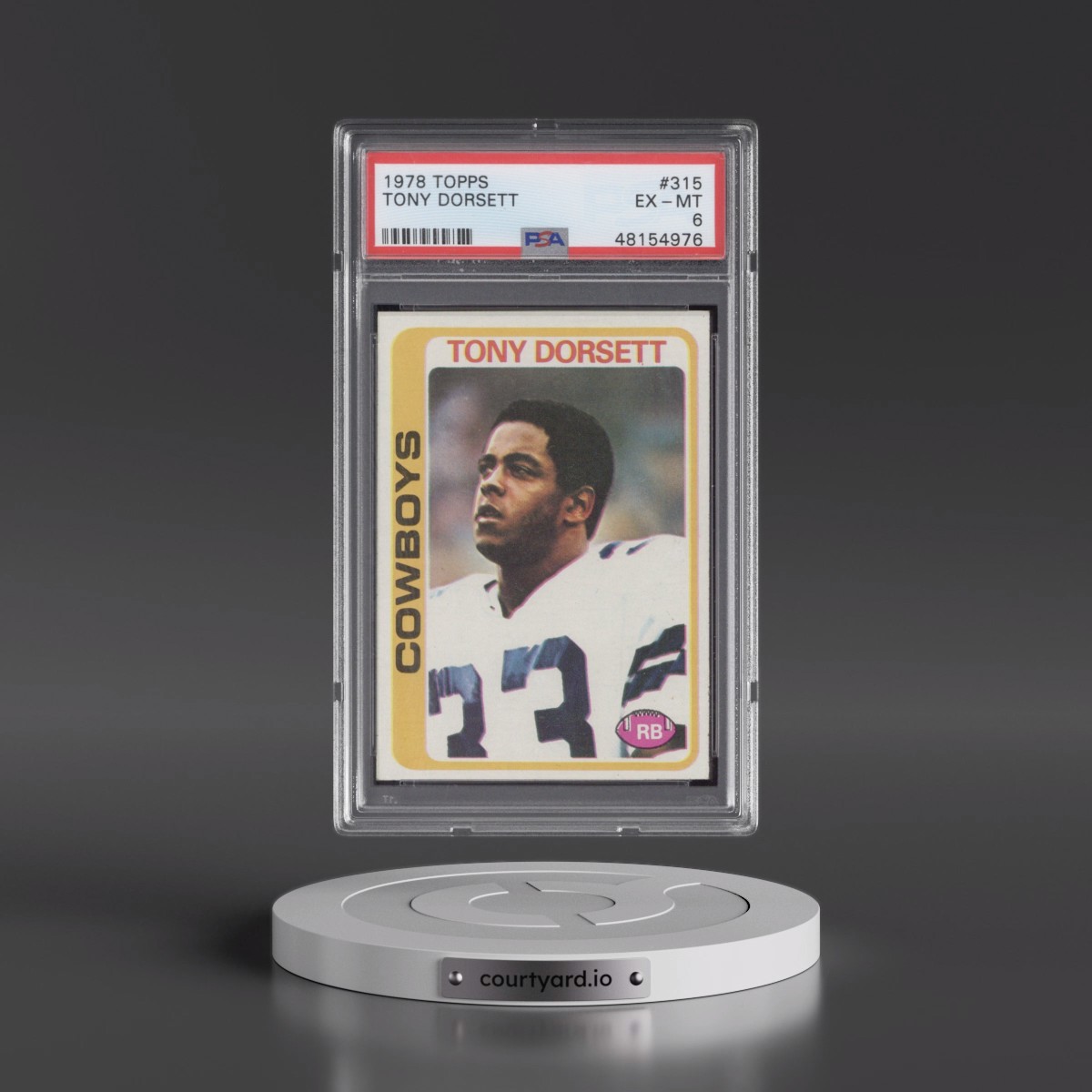 1978 Topps #315 Tony Dorsett (PSA 6 EX-MT)