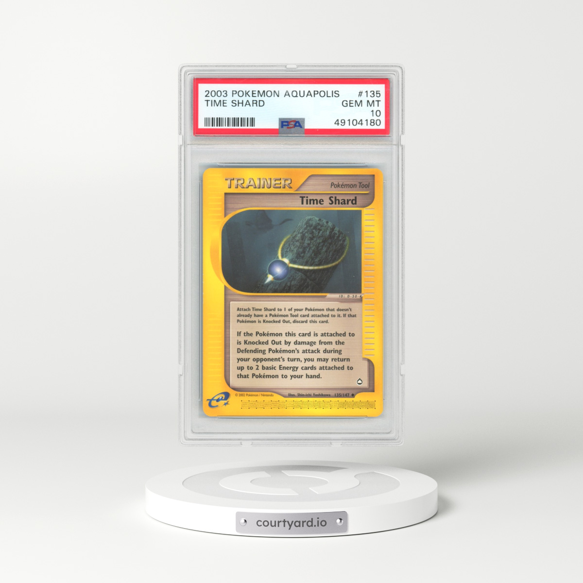 2003 Pokémon Aquapolis #135 Time Shard (PSA 10 GEM MINT)