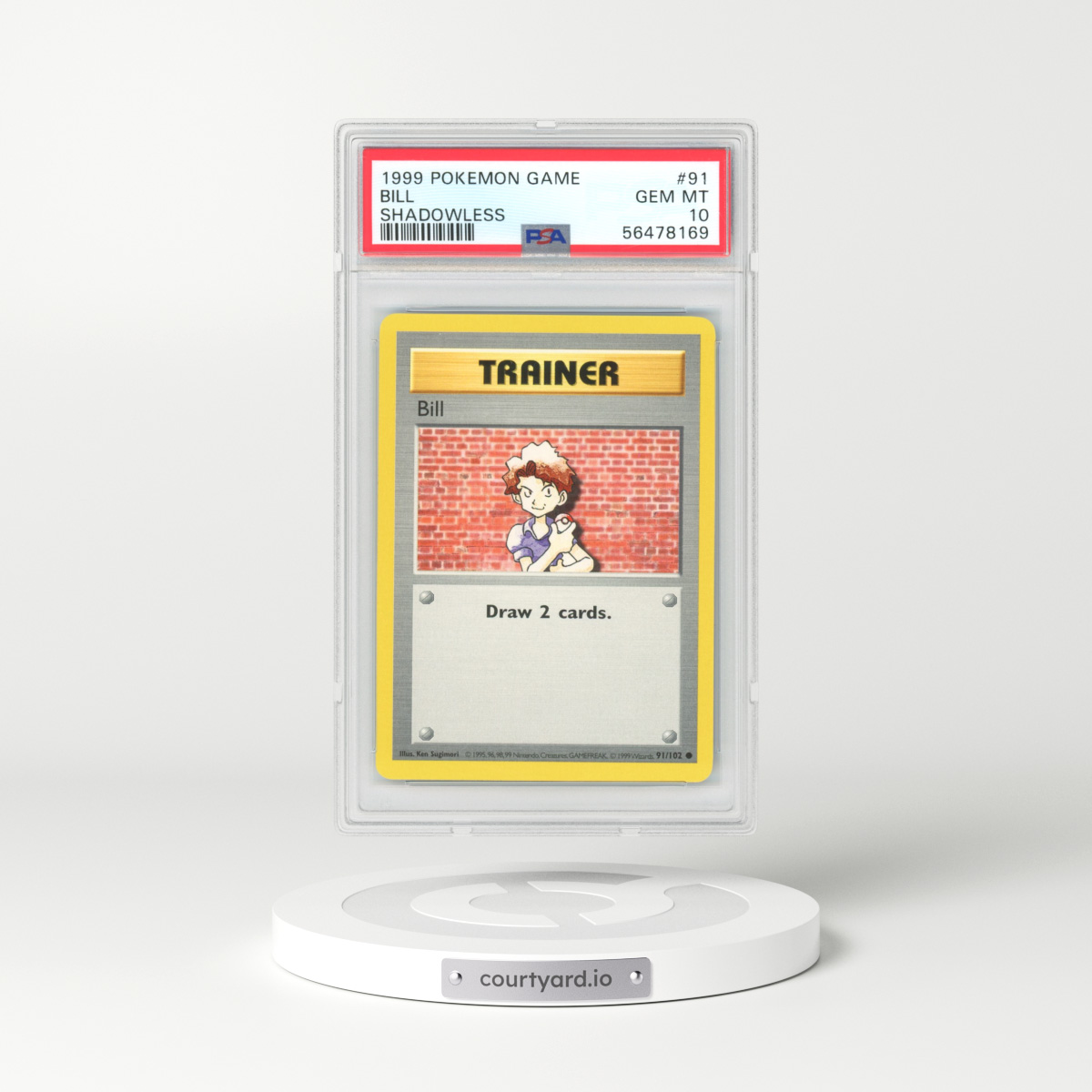 1999 Base Set #91 Bill - Shadowless (PSA 10 GEM MINT)
