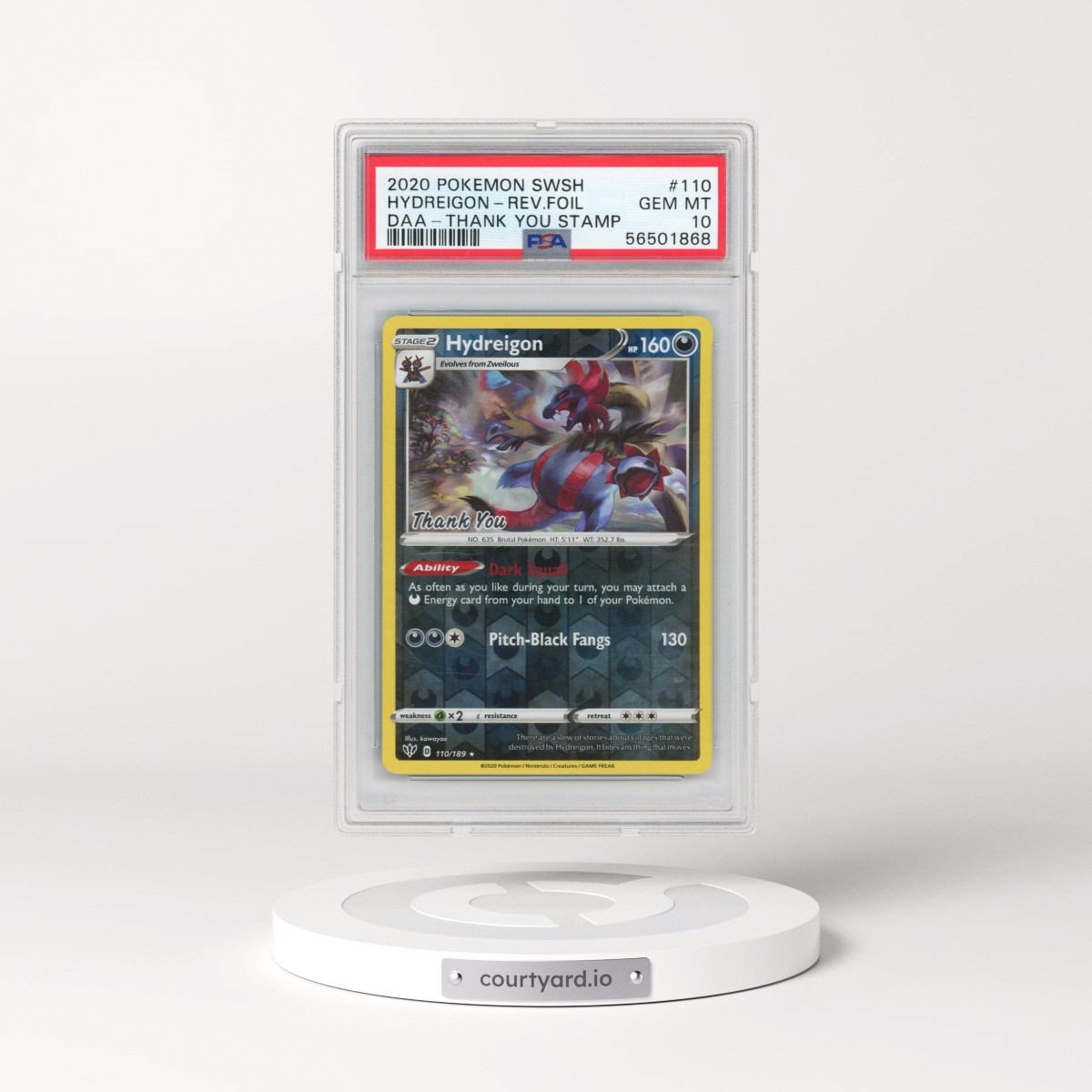 2020 Pokémon Sword & Shield Darkness Ablaze #110 Hydreigon - Reverse Foil Thank You Stamp (PSA 10 GEM MINT)