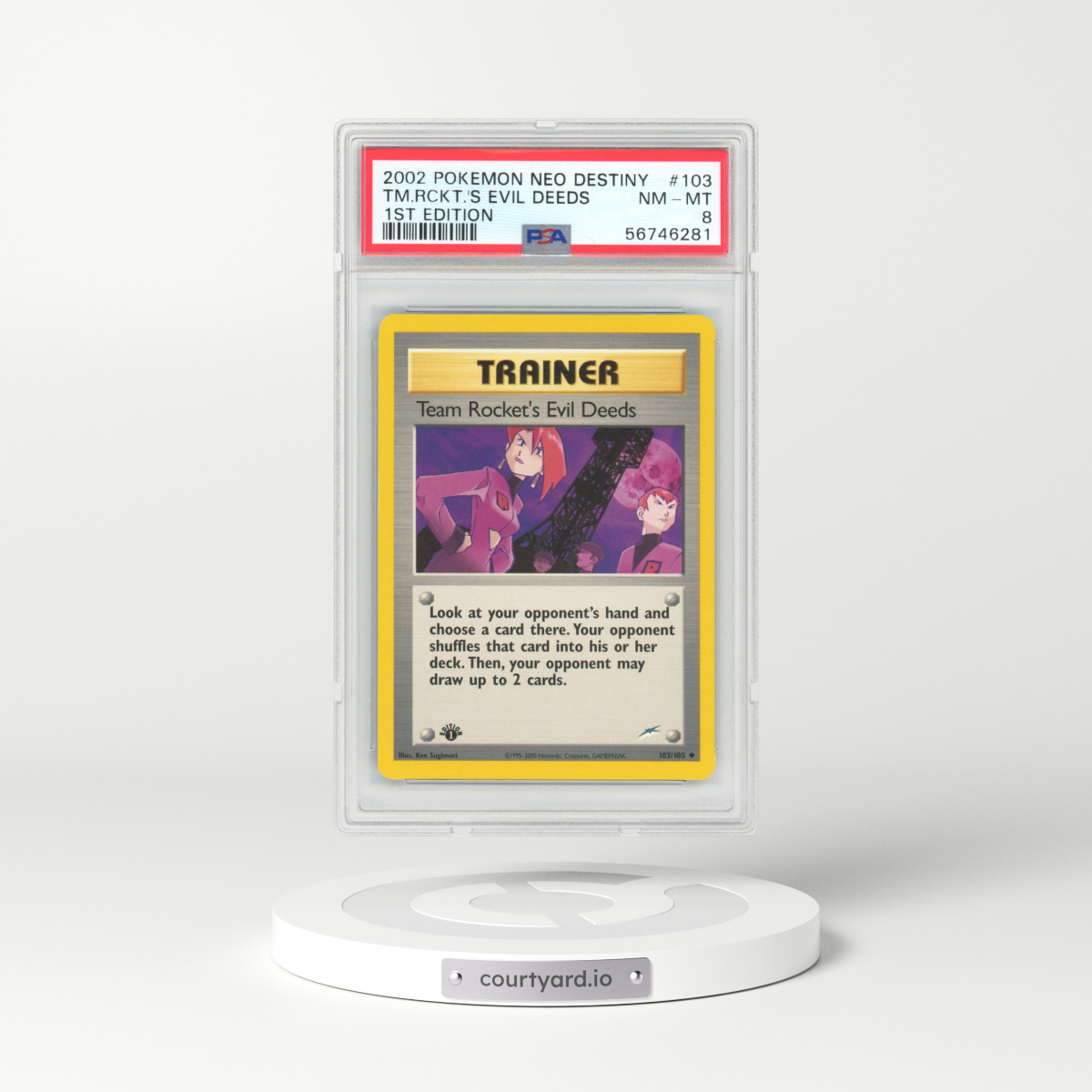 2002 Neo Destiny #103 Team Rocket's Evil Deeds - 1st Edition (PSA 8 NM-MT)