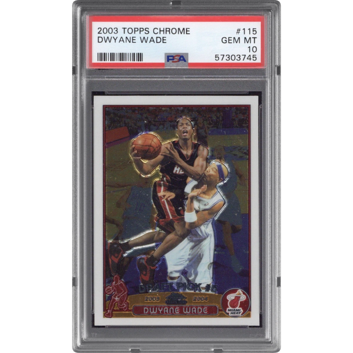 2003 Topps Chrome #115 Dwyane Wade (PSA 10 GEM MINT)