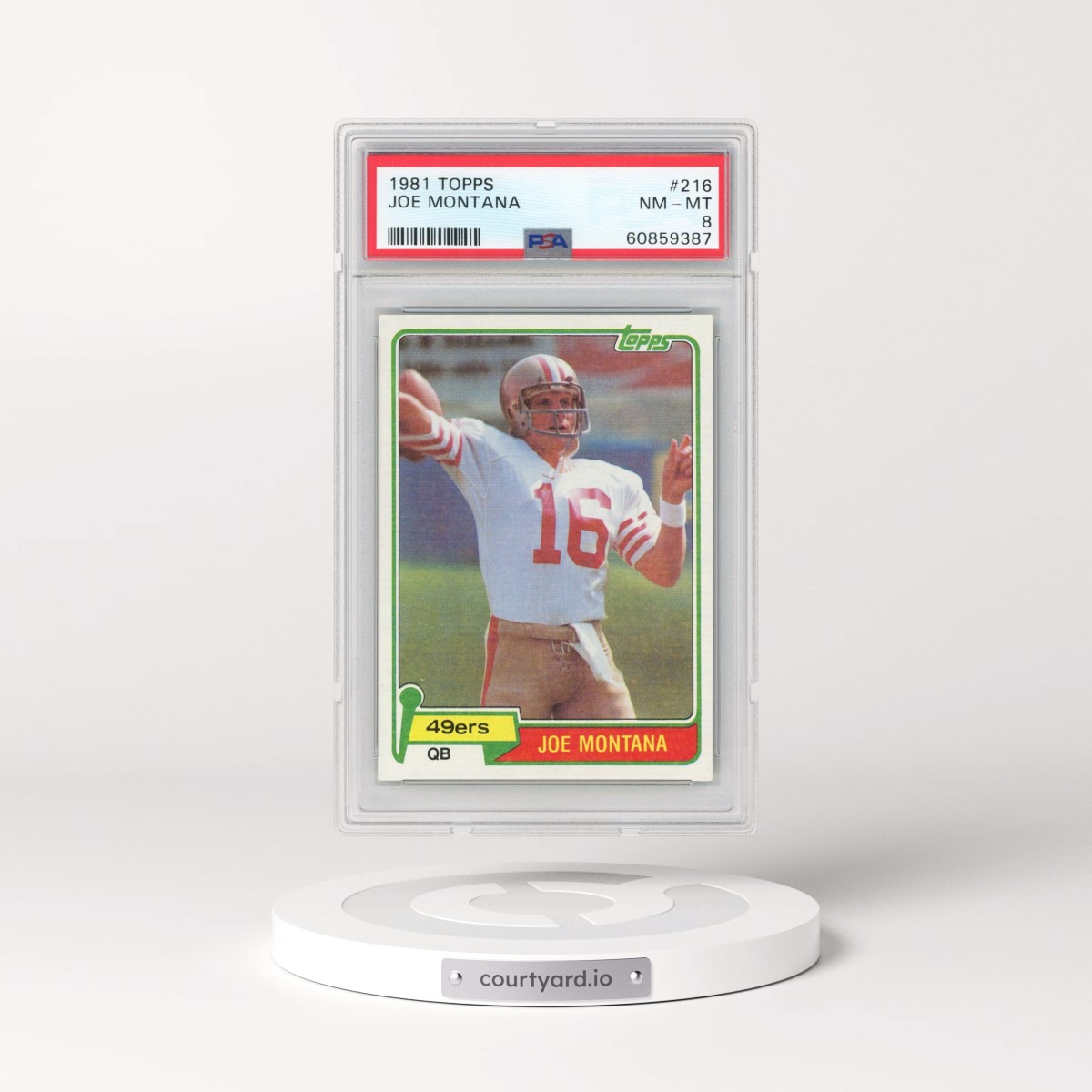 1981 Topps #216 Joe Montana (PSA 8 NM-MT)