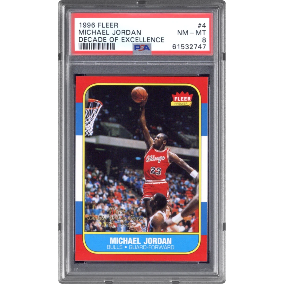 1996 Fleer Decade of Excellence #4 Michael Jordan (PSA 8 NM-MT)