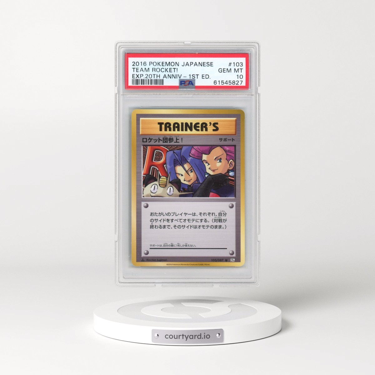 2016 Pokémon Expansion 20th Anniversary #103 Team Rocket! - 1st Edition (PSA 10 GEM MINT)