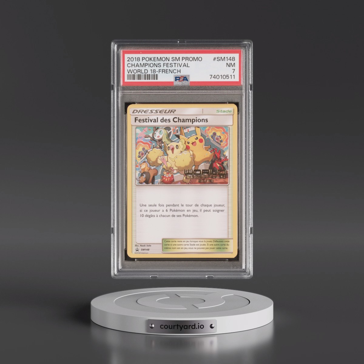 2018 Pokémon SM Black Star Promo #SM148 Champions Festival - World 18 (PSA 7 NM)