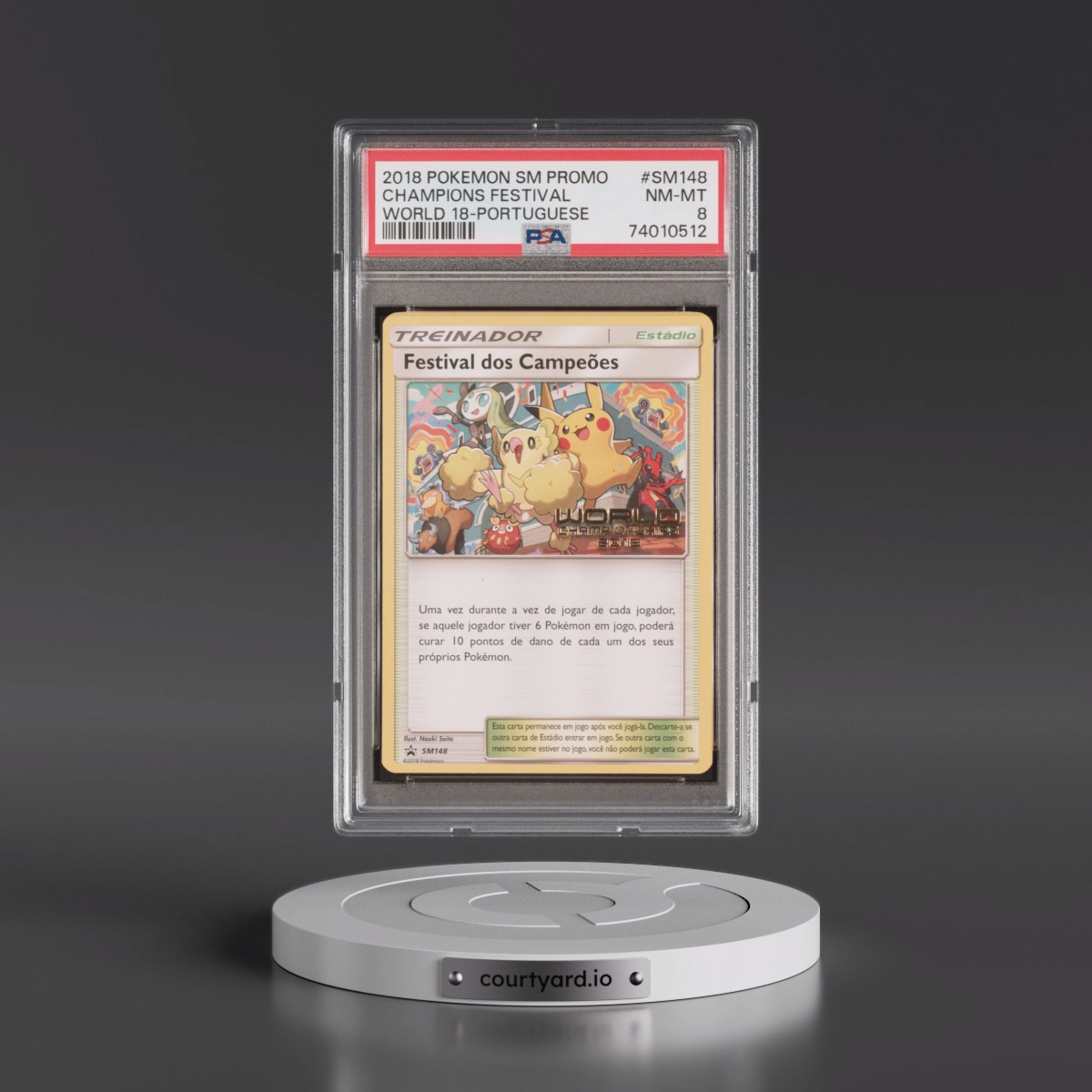 2018 Pokémon SM Black Star Promo #SM148 Champions Festival - World 18 (PSA 8 NM-MT)