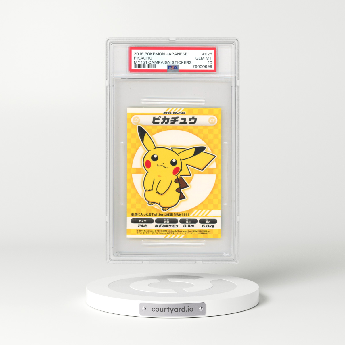 2018 Pokémon MY151 Campaign Stickers #025 Pikachu (PSA 10 GEM MINT)