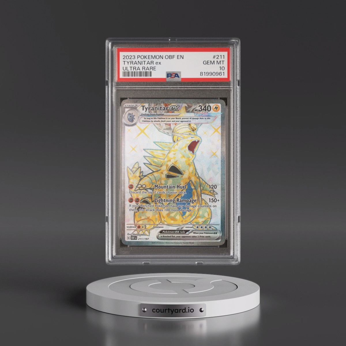 2023 Pokémon Obf EN-Obsidian Flames #211 Tyranitar EX - Holo Ultra Rare (PSA 10 GEM MINT)