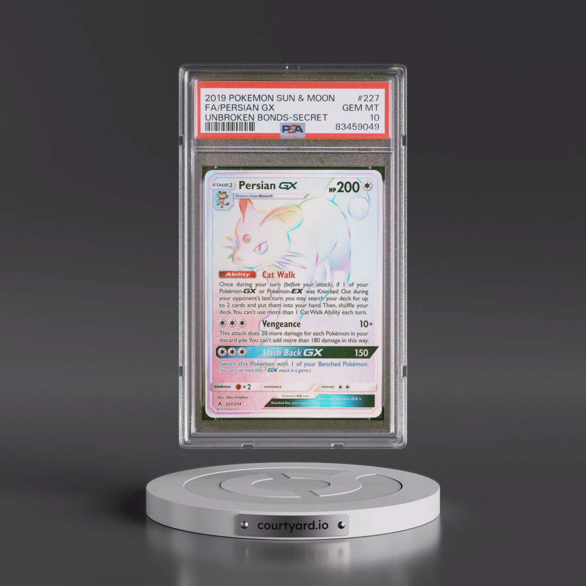 2019 Pokémon Sun & Moon Unbroken Bonds #227 Persian GX - Holo Full Art Secret (PSA 10 GEM MINT)