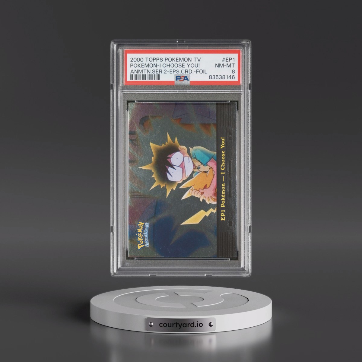 2000 Topps Pokémon TV Animation Series 2 Episode Cards #EP1 Pokemon-I Choose You! - Foil (PSA 8 NM-MT)