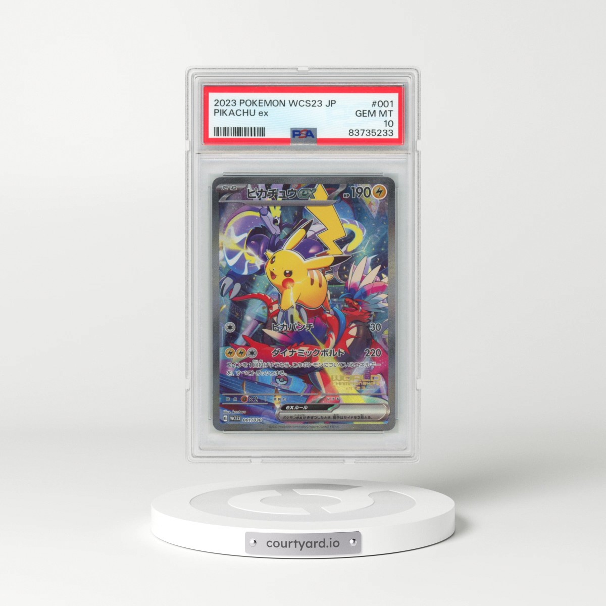 2023 Pokémon WCS23-World Championships Yokohama Deck: Pikachu #001 Pikachu EX - Holo (PSA 10 GEM MINT)