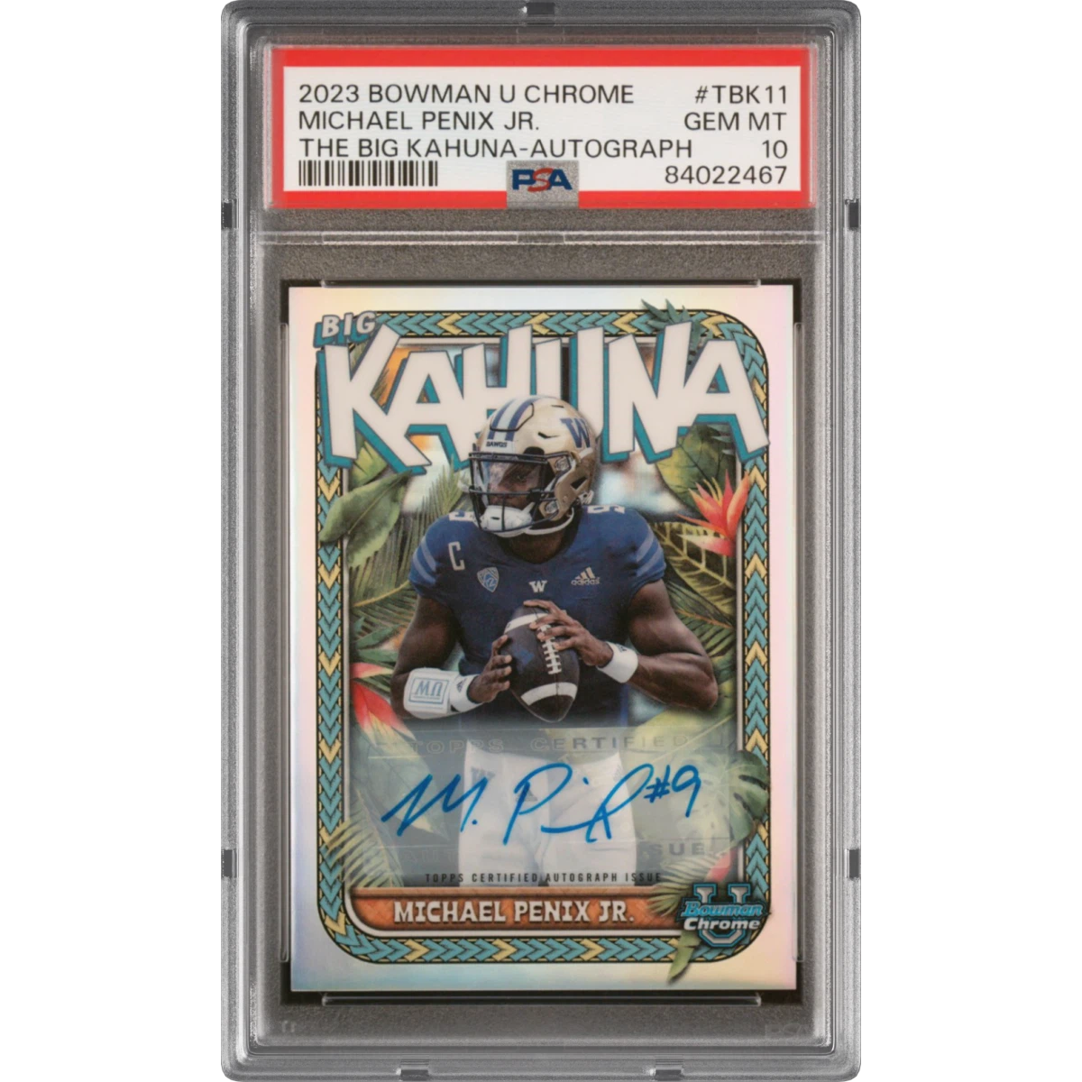 2023 Bowman University Chrome the Big Kahuna #TBK11 Michael Penix Jr. - Autograph (PSA 10 GEM MINT)