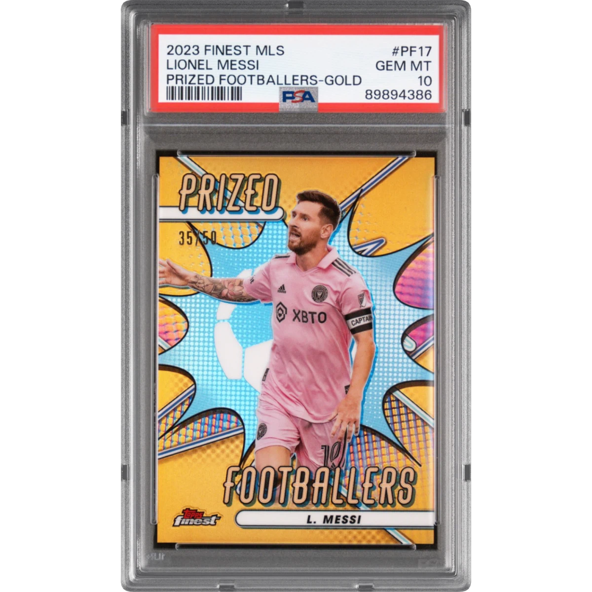 2023 Topps Finest MLS Prized Footballers #PF17 Lionel Messi - Gold Refractor (PSA 10 GEM MINT)