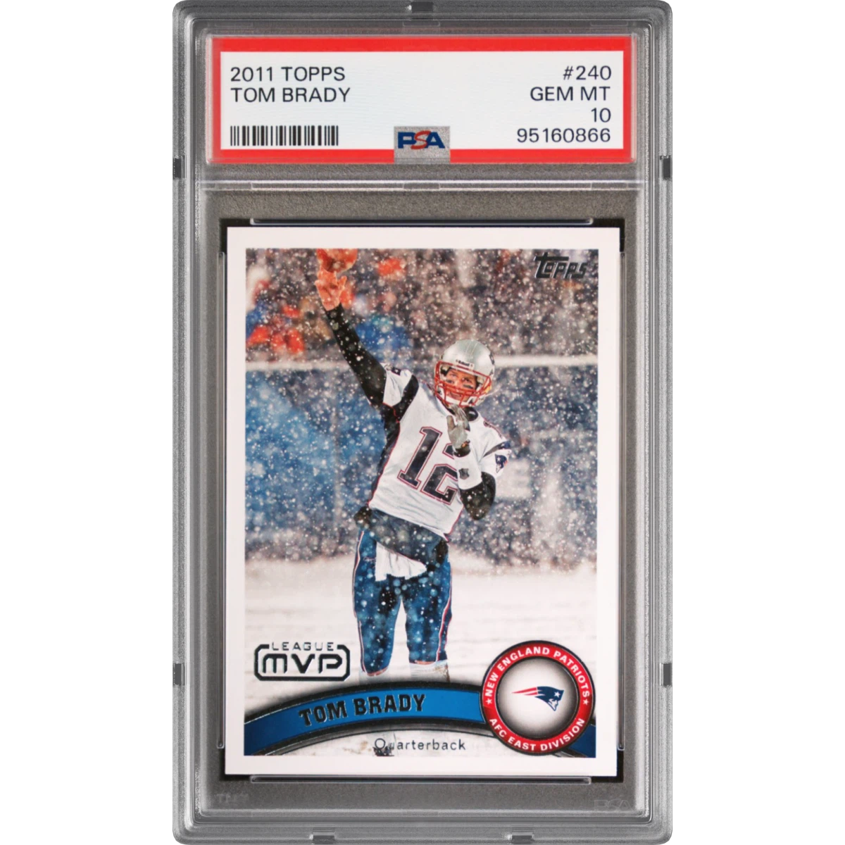 2011 Topps #240 Tom Brady (PSA 10 GEM MINT)