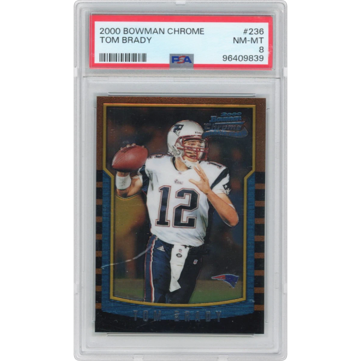 2000 Bowman Chrome #236 Tom Brady, PSA 8