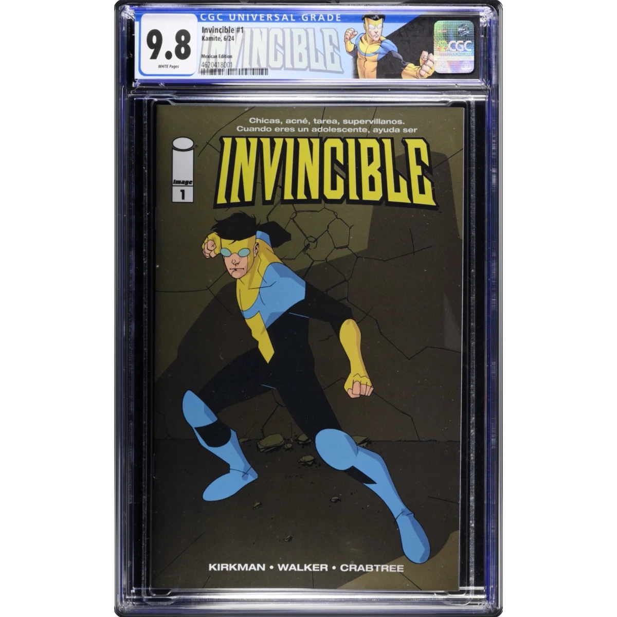 Invincible #1 CGC 9.8 White Pages (Kamite, 6/24) - Universal Mexican Edition